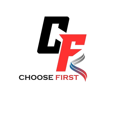 Choose First